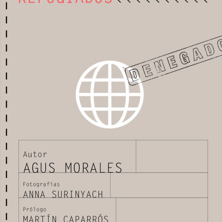 No somos refugiados, de Agus Morales